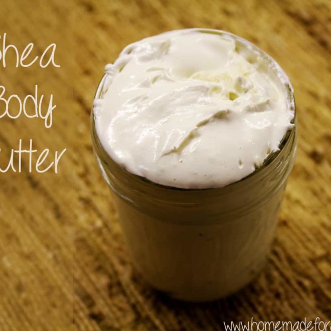 Homemade Shea Body Butter ⋆ Homemade for Elle