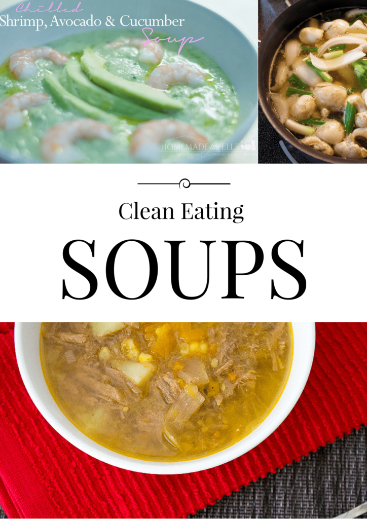 Clean Eating Soups | homemadeforelle.com