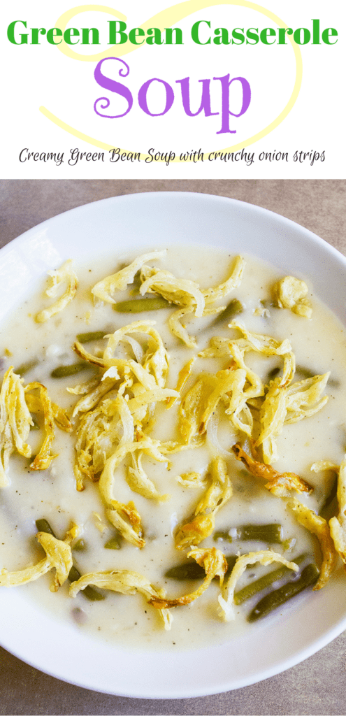 Green Bean Casserole Soup | homemadeforelle.com