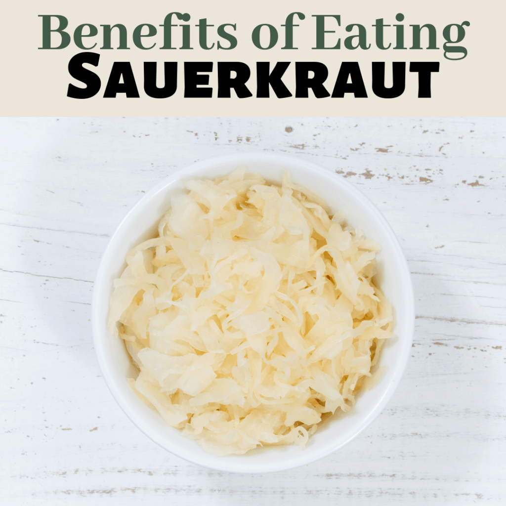 Benefits of eating sauerkraut