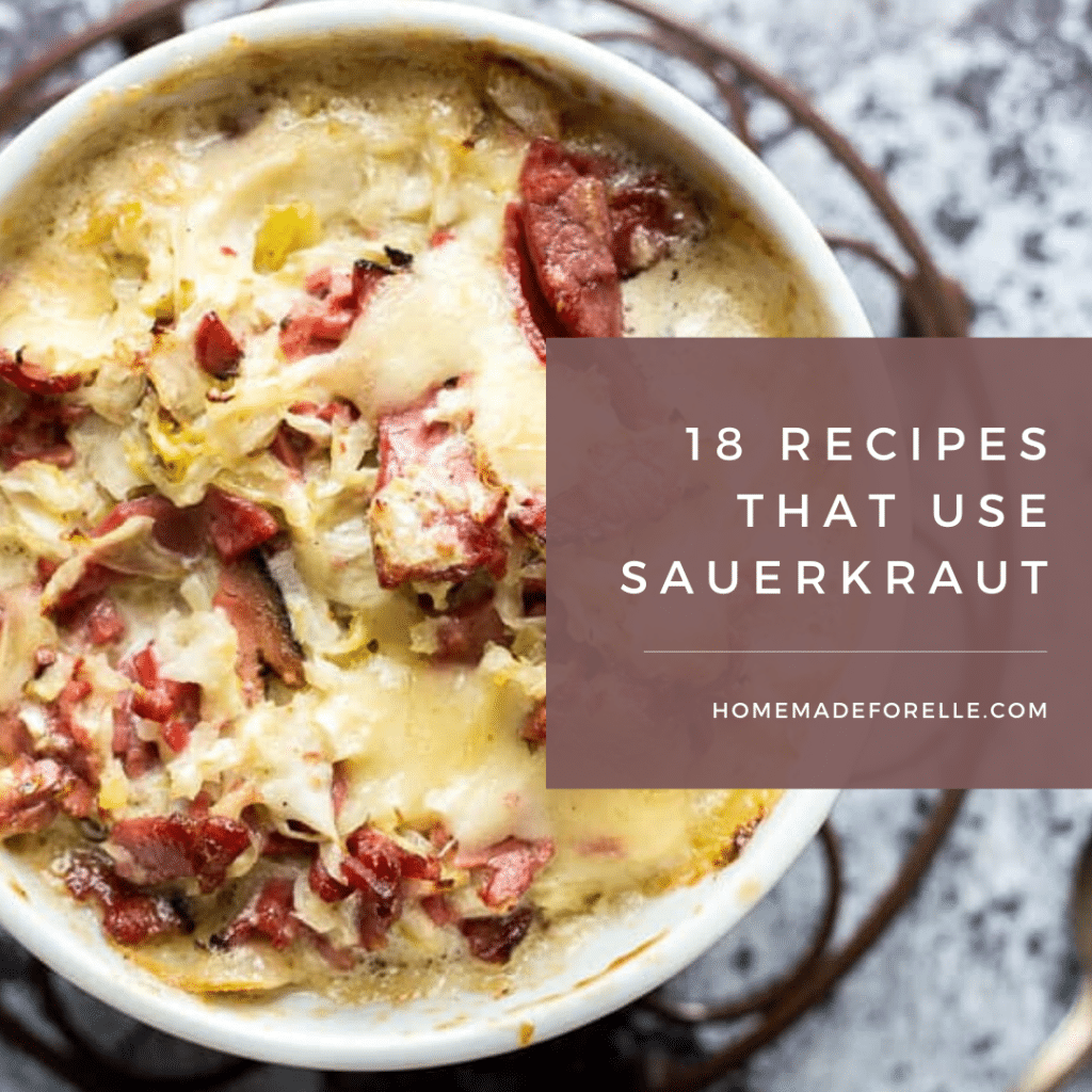 18 Unique Recipes that Use Sauerkraut